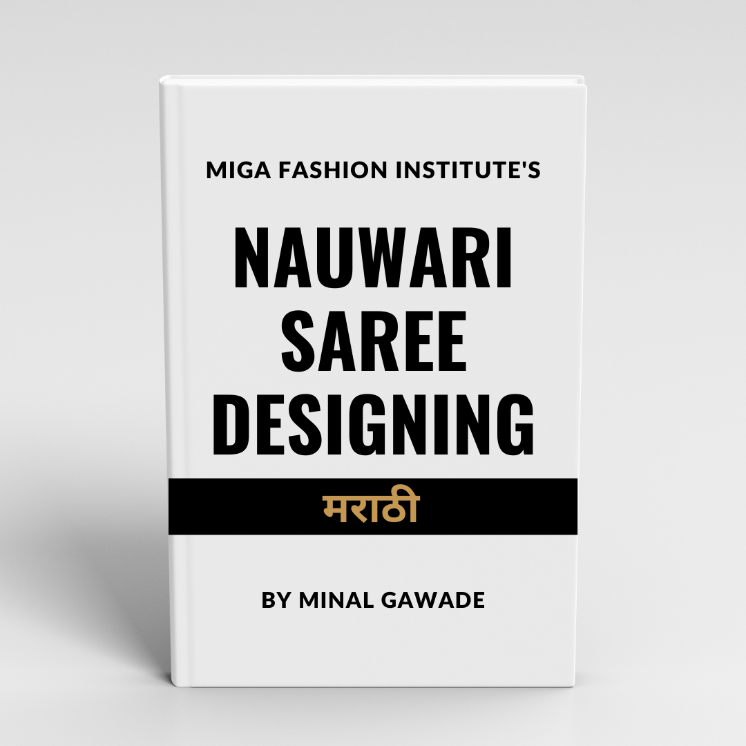 Miga - Marathi Nauwari sarees Drafting & Cutting Book